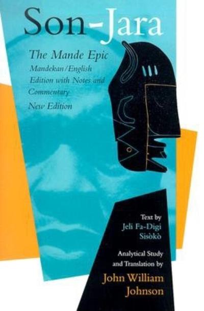 Cover for John William Johnson · Son-Jara: The Mande EpicPerformance by Jeli fa-Digi Sisoko (Hardcover Book) [Third Edition,Annotated,3rd edition] (2003)