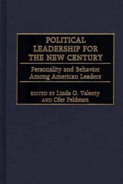 Cover for Myilibrary · Political Leadership for the New Century: Personality and Behavior Among American Leaders (Hardcover Book) (2002)