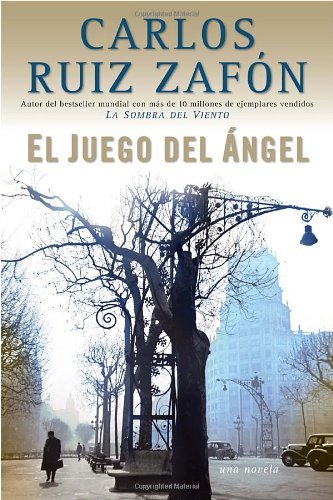 Cover for Carlos Ruiz Zafon · El Juego Del Ángel (Vintage Espanol) (Spanish Edition) (Paperback Book) [Spanish, 1st. edition] (2008)