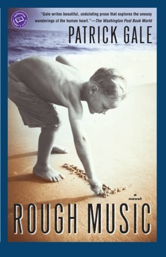 Cover for Patrick Gale · Rough Music (Ballantine Reader's Circle) (Paperback Book) (2002)