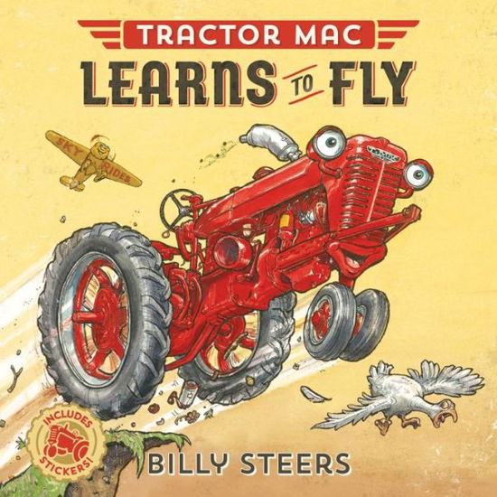 Tractor Mac Learns to Fly - Tractor Mac - Billy Steers - Książki - Farrar, Straus & Giroux Inc - 9780374305376 - 6 września 2016