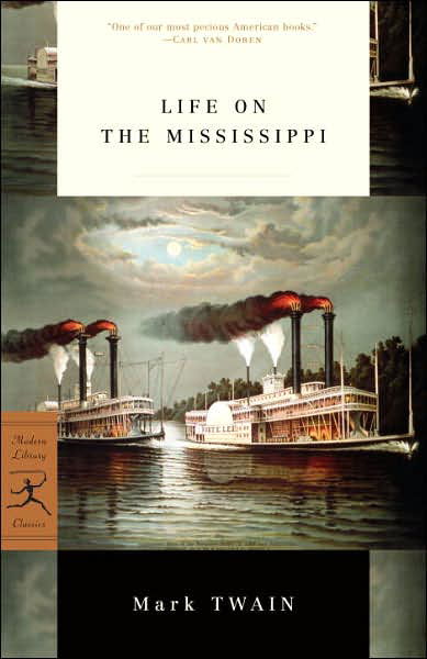 Cover for Mark Twain · Life on the Mississippi - Modern Library Classics (Paperback Bog) [New edition] (2007)