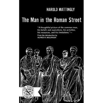 Cover for Harold Mattingly · The Man in the Roman Street (Paperback Bog) (1966)