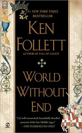 Cover for Ken Follett · World Without End (Paperback Bog) [Reprint edition] (2010)