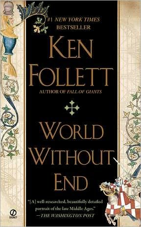 World Without End - Ken Follett - Bøker - Penguin Publishing Group - 9780451228376 - 27. juli 2010