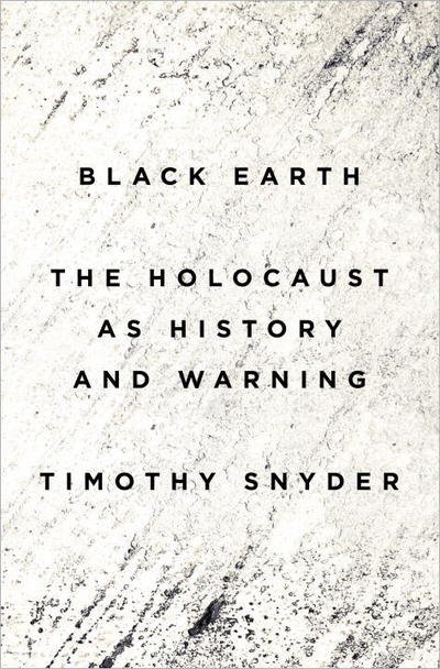 Cover for Timothy Snyder · Black Earth: The Holocaust as History and Warning (Paperback Bog)