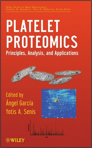 Cover for Garcia · Platelet Proteomics: Principles, Analysis, and Applications - Wiley Series on Mass Spectrometry (Inbunden Bok) (2011)