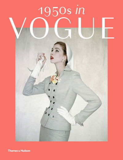 Cover for Rebecca C. Tuite · 1950s in Vogue: The Jessica Daves Years 1952-1962 (Taschenbuch) (2019)