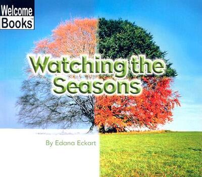 Cover for Edana Eckart · Watching the Seasons (Pocketbok) (2004)