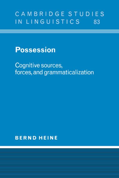 Cover for Heine, Bernd (Universitat zu Koln) · Possession: Cognitive Sources, Forces, and Grammaticalization - Cambridge Studies in Linguistics (Hardcover Book) (1997)