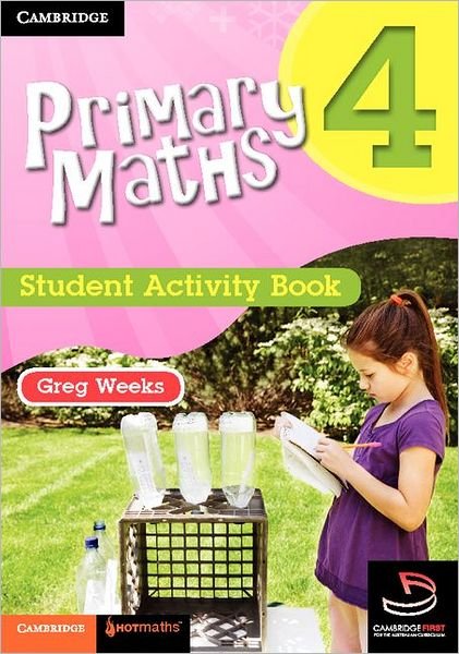 Cover for Greg Weeks · Primary Maths Student Activity Book 4 - Cambridge Primary Maths Australia (Taschenbuch) (2011)
