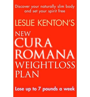 New Cura Romana Weightloss Plan - Leslie Kenton - Books - Transworld Publishers Ltd - 9780552170376 - September 12, 2013