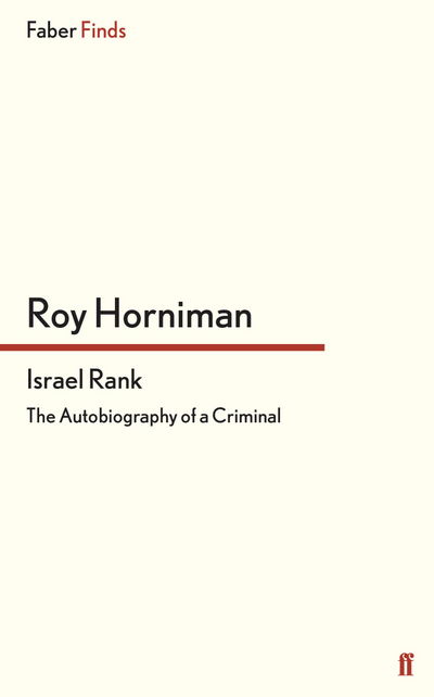 Cover for Roy Horniman · Israel Rank: The Autobiography of a Criminal (Paperback Book) [Main edition] (2014)