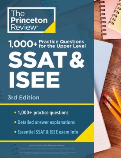 Cover for Princeton Review · 1000+ Practice Questions for the Upper Level SSAT &amp; ISEE, 3rd Edition: Extra Preparation for an Excellent Score (Paperback Book) (2023)