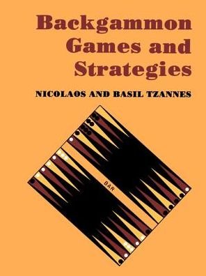 Cover for Nicolaos Tzannes · Backgammon Games and Strategies (Pocketbok) (2000)