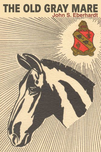 Cover for John Eberhardt · The Old Gray Mare (Paperback Book) (2005)