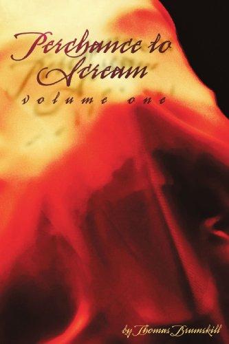 Cover for Thomas Brumskill · Perchance to Scream Vol. 1 (Paperback Book) (2009)