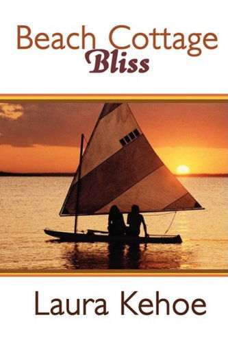 Cover for Laura Kehoe · Beach Cottage Bliss (Paperback Book) (2008)