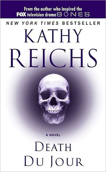 Death du Jour - K. Reichs - Bøger - Simon & Schuster - 9780671011376 - 1. august 2000