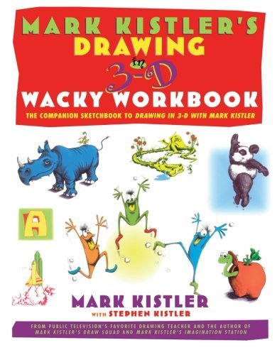 Drawing in 3-d Wacky Workbook - Mark Kistler - Bøker - Touchstone - 9780684853376 - 6. august 1998