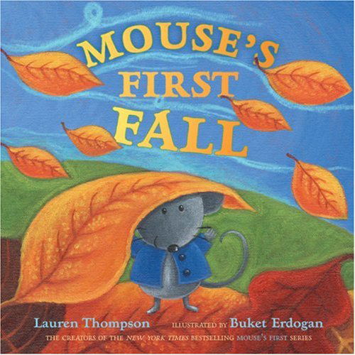 Cover for Lauren Thompson · Mouse's First Fall (Innbunden bok) (2006)