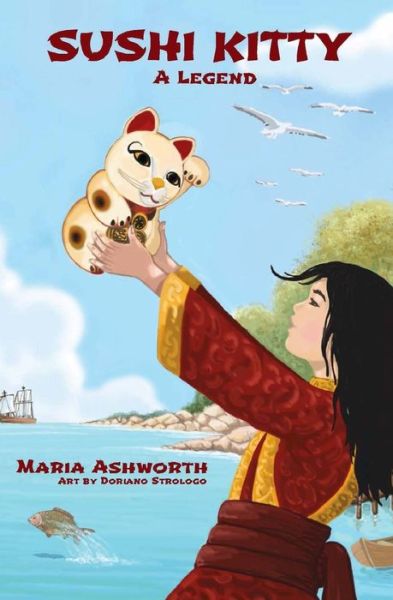 Cover for Maria Ashworth · Sushi Kitty : A middle grade novel about empowerment through change (Paperback Book) (2017)