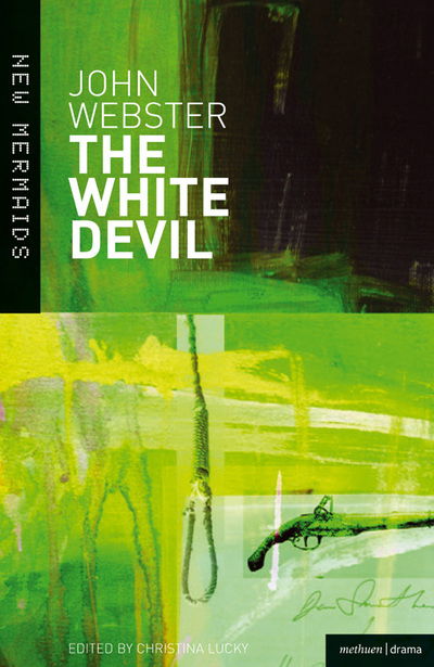 Cover for John Webster · The White Devil - New Mermaids (Taschenbuch) [Revised - Revised edition] (2008)