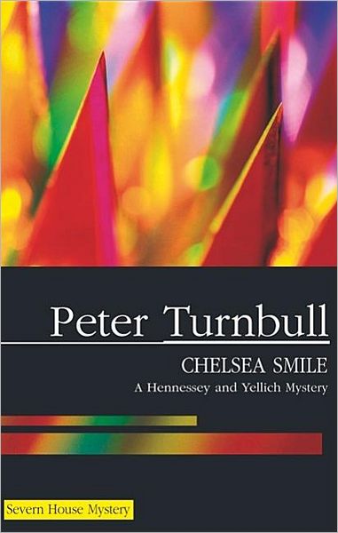 Cover for Peter Turnbull · Chelsea Smile (Hardcover Book) [Large type / large print edition] (2009)