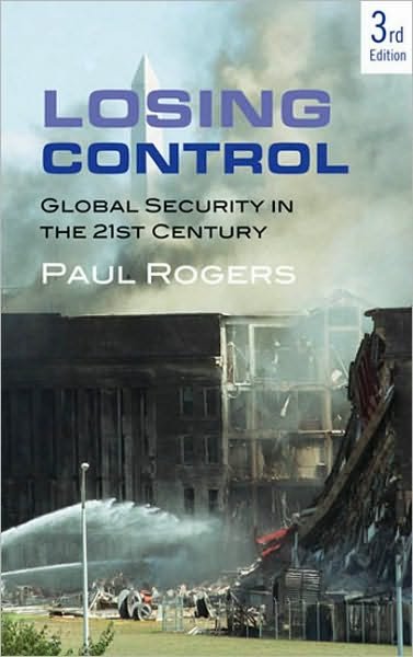 Cover for Paul Rogers · Losing Control: Global Security in the Twenty-first Century (Paperback Book) (2010)