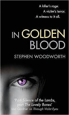 Cover for Stephen Woodworth · In Golden Blood: Number 3 in series - Violet (Paperback Book) (2009)