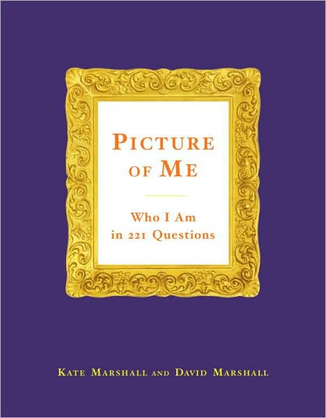 Cover for Kate Marshall · Picture of Me: Who I Am in 221 Questions (Hardcover Book) (2009)