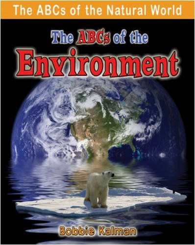 Cover for Kalman Bobbie · The ABCs of Environment - ABCs of the Natural World (Pocketbok) (2009)