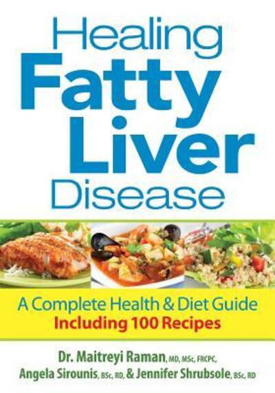 Cover for Maitreyi Raman · Healing Fatty Liver Disease: A Complete Health &amp; Diet Guide (Paperback Book) (2013)