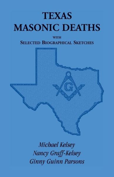 Cover for Michael Kelsey · Texas Masonic deaths (Book) (2009)