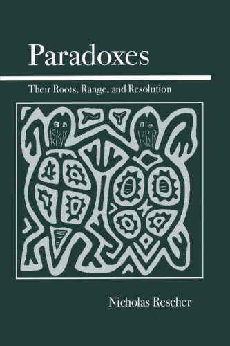 Cover for Nicholas Rescher · Paradoxes: Their Roots, Range, and Resolution (Paperback Book) (2001)