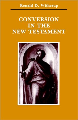 Cover for Ronald D. Witherup Pss · Conversion in the New Testament (Zaccheus Studies New Testament) (Paperback Book) (1994)