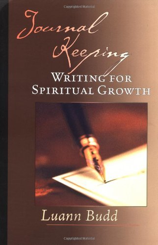 Cover for Luann Budd · Journal Keeping: Writing for Spiritual Growth (Paperback Book) (2002)