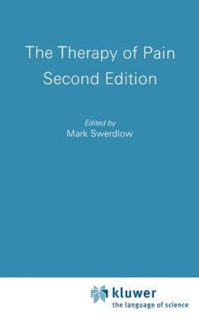 Cover for Swerdlow · The Therapy of Pain (Hardcover Book) [Second Edition 1986 edition] (1986)