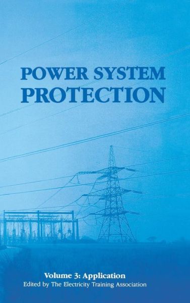 Cover for Power System Protection: Application - Energy Engineering (Hardcover Book) (1995)