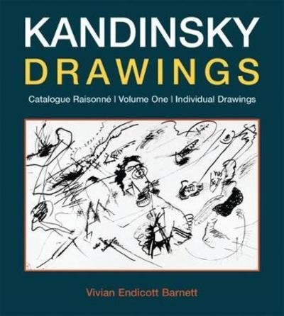 Kandinsky Drawings - Catalogue Raisonne - Barnett Vivian Endicott - Books - Philip Wilson Publishers Ltd - 9780856676376 - November 1, 2007