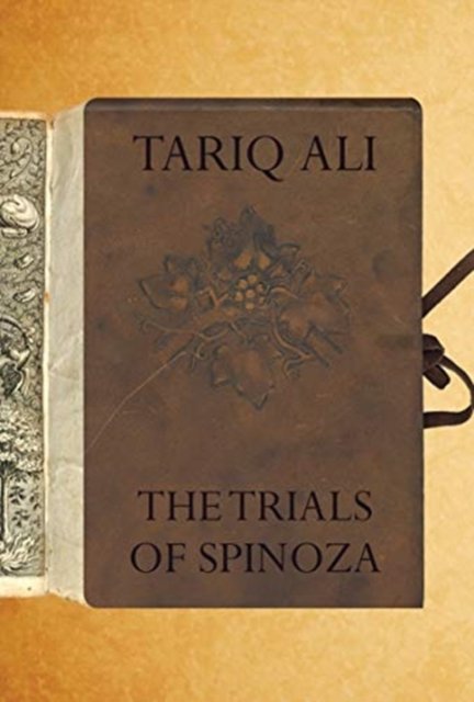 Cover for Tariq Ali · The Trials of Spinoza (Paperback Bog) (2019)