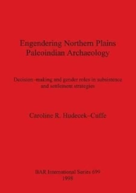Cover for Caroline R. Hudecek-Cuffe · Engendering Northern Plains (Paperback Bog) (1998)