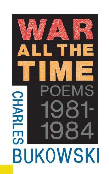 Cover for Charles Bukowski · War All the Time (Paperback Book) (1992)