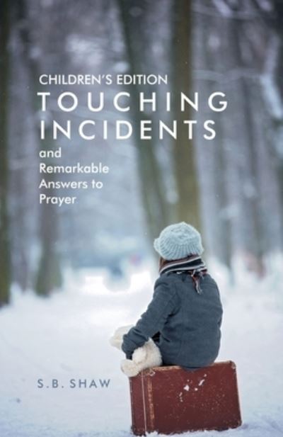 Children's Edition of Touching Incidents and Remarkable Answers to Prayer - D. Curtis Hale - Książki - Schmul Publishing Company, Incorporated - 9780880196376 - 16 maja 2021