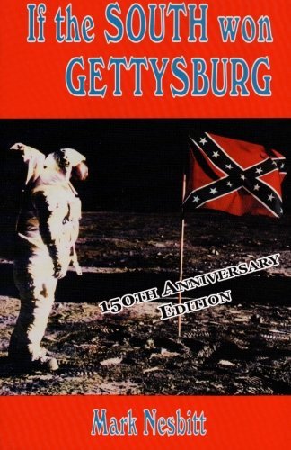 Cover for Mark Nesbitt · If the South Won Gettysburg (Paperback Book) (2013)