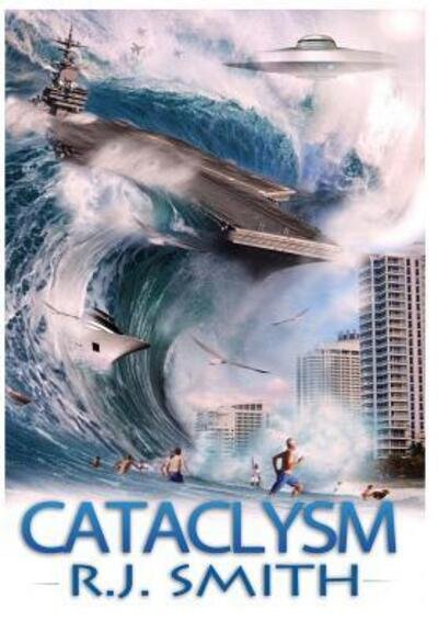 Cover for Rj Smith · Cataclysm (Innbunden bok) (2014)