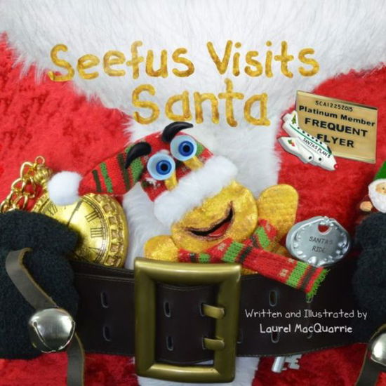 Cover for Laurel MacQuarrie · Seefus Visits Santa (Paperback Book) (2019)