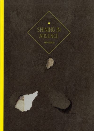 AMC2 Journal Issue 12: Shining in Absence - Erik Kessels - Livres - Archive Press, London - 9780992941376 - 18 décembre 2014