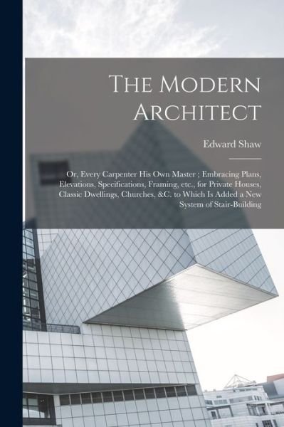 Cover for Edward Shaw · Modern Architect (Book) (2022)