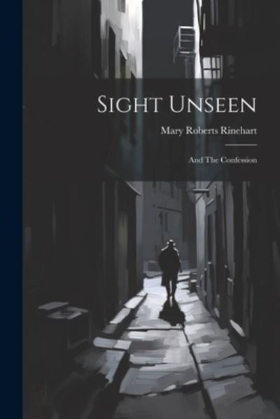 Cover for Mary Roberts Rinehart · Sight Unseen (Bok) (2023)